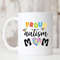 Autism mom, Autism support mug, Autism Awareness Support Coffee Mug, Autism Gift to support, ceramic mug, Mental health awareness gift mug 1.jpg