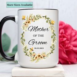 custom mother of the groom mug,mother of the groom gift coffee cup,grooms mom gift,wedding day gift,mother in law weddin