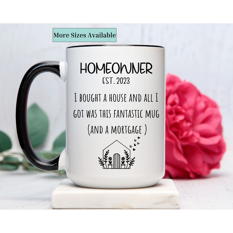 Homeowner mug,homeowner coffee cup,funny housewarming gift,new buy house gift mug, new homeowner gift,congrats on new house gift.jpg