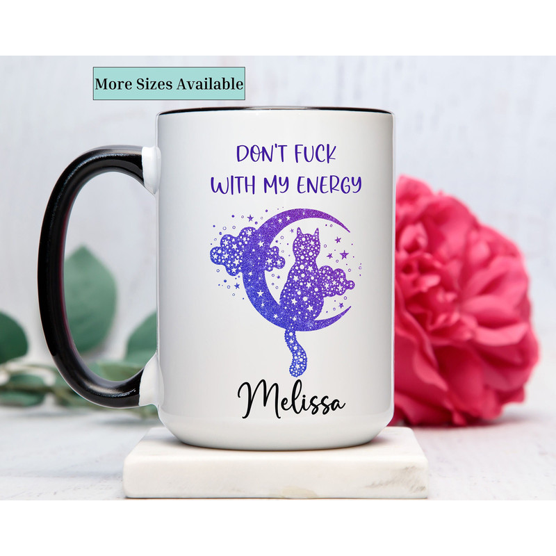 Personalized Dont Fuck With My Energy Mug ,Witchy Gifts,cat mug,Witchy Coffee Mug,Witchy Coffee Cup,Moon Crystal Mug,Fall mug,Hallowen mug.jpg