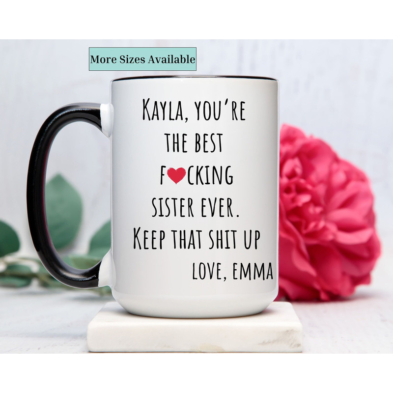 Sister mug personalized,sister coffee cup customized,custom sister gifts,funny gifts for sister,sisters gift,birth gift,sister holiday gift.jpg