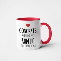 congrats on being my auntie mug - gift for aunt - gift for her - funny mug - novelty mug - aunt mug - secret santa - chr