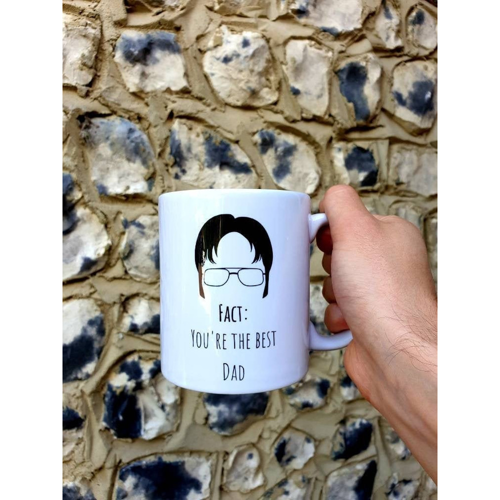 Fact You're the best Dad Mug - Dwight Schrute Mug - The Office Mug - TV Show Mug - The Office USA - WHITE.jpg