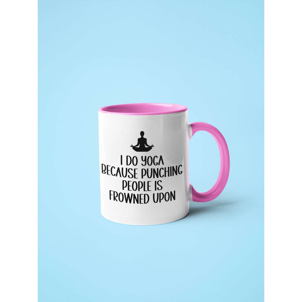 I Do Yoga Because Punching People Is Frowned Upon Mug - Yoga Mug - Yoga Gift - Coffee Mug - Coffee Cup -Funny Mug - Yoda Partner - Funny.jpg