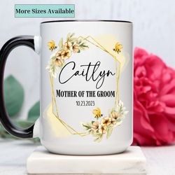 custom mother of the groom mug,mother of the groom gift coffee cup,grooms mom gift,wedding day gift,mother in law weddin