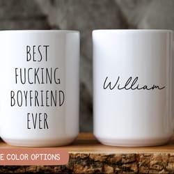 best fucking boyfriend ever, custom valentines day gift for boyfriend, anniversary gift for him, funny boyfriend mug, cu