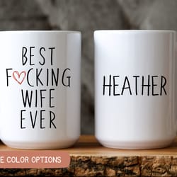 best fucking wife ever, best wife ever coffee mug, funny gift for wife, wife christmas gift, wife birthday gift, wife fu