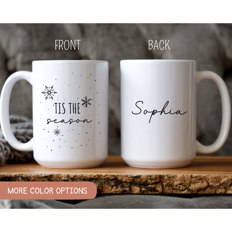 Personalized Christmas Mug, Name Christmas Coffee Mug, Tis the season Mugs, Aesthetic Holiday mugs, Christmas eve mugs, Hot Chocolate Mug.jpg