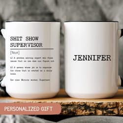shit show supervisor mug, custom supervisor cup, shit show supervisor, shit show supervisor coffee cup, funny shit show