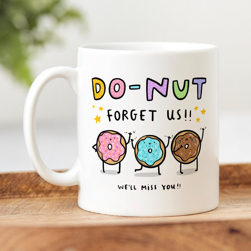 Do-nut Forget Us Mug - Personalised Gift, Leaving Job Gift, Bon Voyage Gift, Funny Gift, New Job Gift, Retirement Gift.jpg