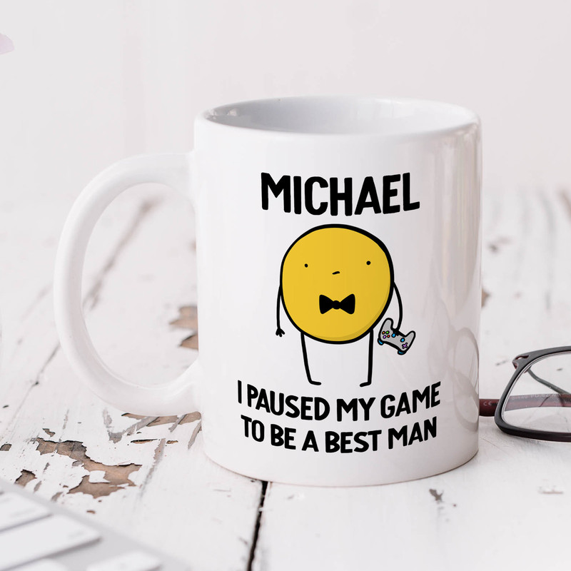 Funny Best Man Mug - Personalised Best Man Gift, I Paused My Game To Be A Best Man, Best Man Gift, Wedding Party Gift, Thank You Gift.jpg