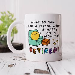 happy on a monday mug personalised gift, funny retirement gift