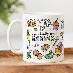 i just really love baking mug