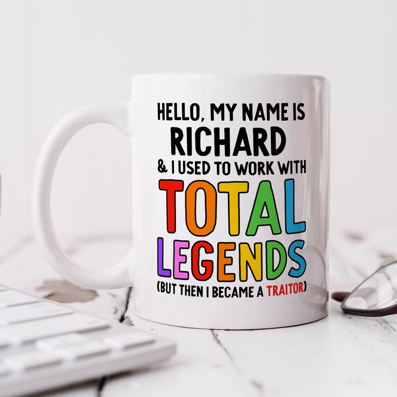 I Used To Work With Total Legends Mug - Personalised Gift, Funny Congratulations Gift, New Job, Leaving Work, For Work Friend, Colleague.jpg