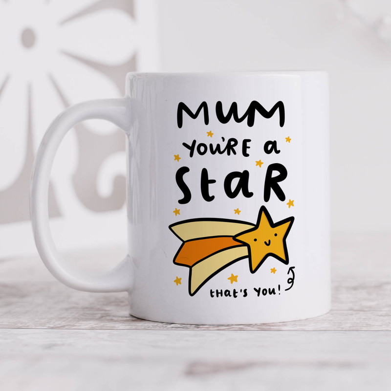 Mum You're A Star Mug - Personalised Gift, Birthday Gift, Best Mum Gift.jpg