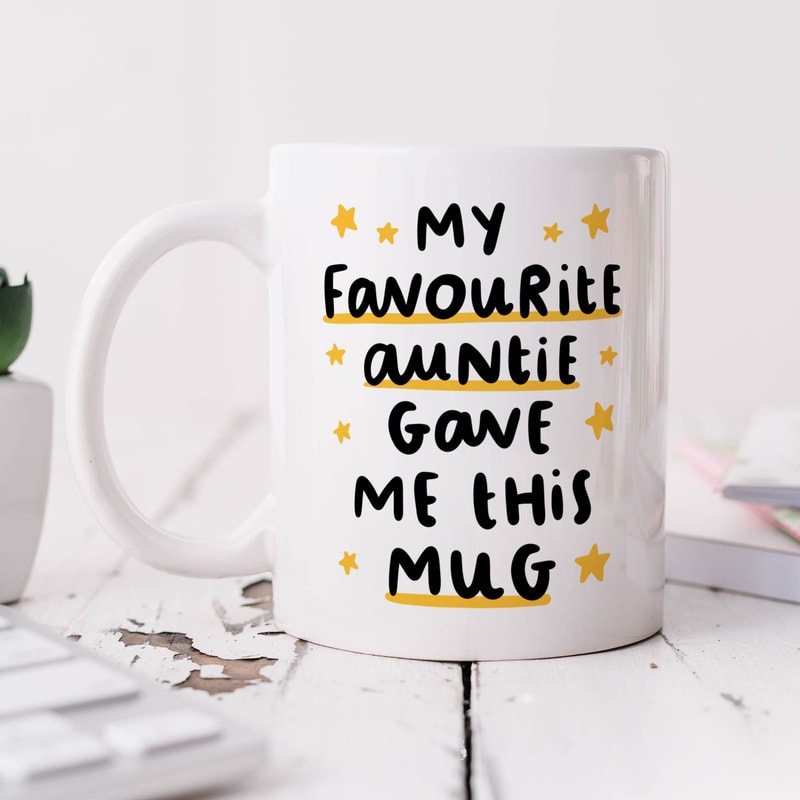 My Favourite Auntie Gave Me This Mug - Personalised Gift - Funny Gift For Niece, Nephew Birthday Gift, Cheeky, From Auntie Gift.jpg