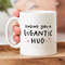 Sending You A Gigantic Hug Mug, Personalised Gift, Friendship Gift, Thank You Gift, Long Distance, Thinking Of You.jpg