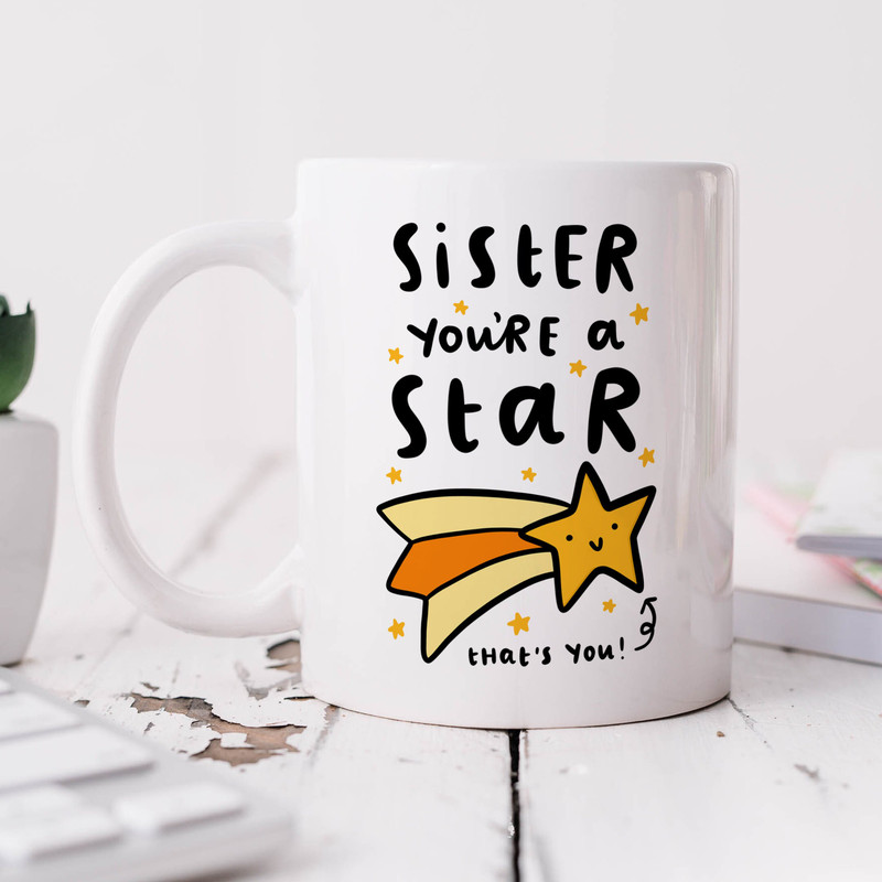Sister You're A Star Mug - Personalised Gift, Birthday Gift, Best Sister Gift.jpg