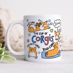 the cup of corgis funny corgi mug, funny dog mug, corgi lover, dog lover, birthday gift, dog mug, corgi mug