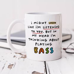 thinking about playing bass mug   personalised gift, birthday gift, funny music lover gift