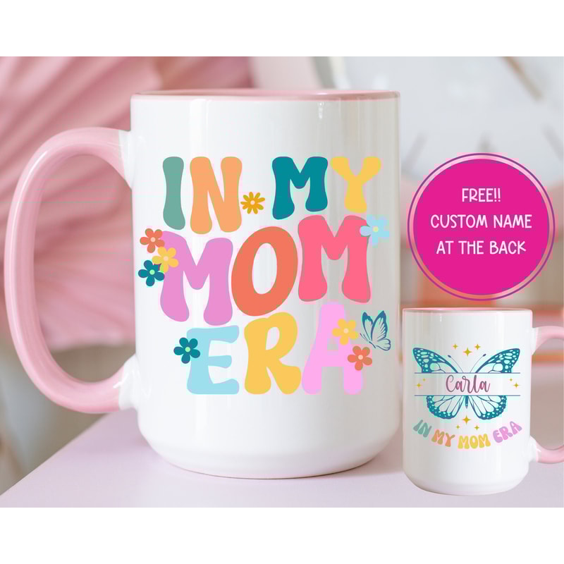 In My Mom Era Mug Personalized Gift for New Mom Mug for Expecting Mom Baby Shower First Time Mom Birthday Christmas Gifts for Mom Mama Mug.jpg