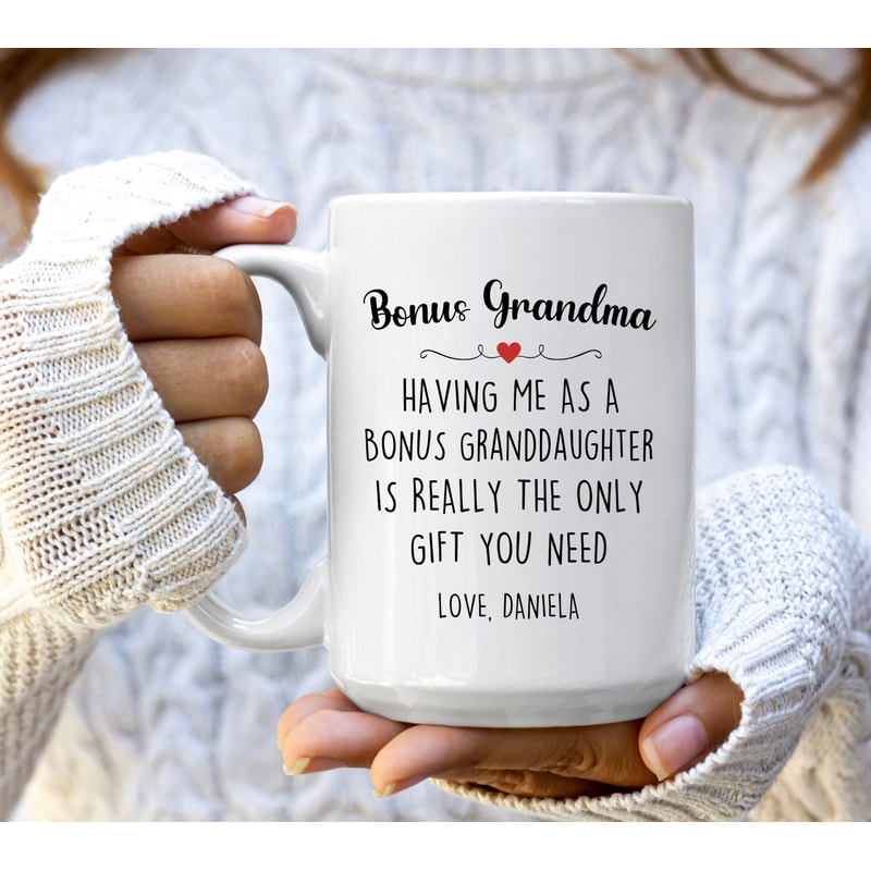 Personalized Bonus Grandma Gift for Bonus Grandmother from Bonus Granddaughter Bonus Grandma Mug for Step Grandmother Mothers Day Birthday.jpg