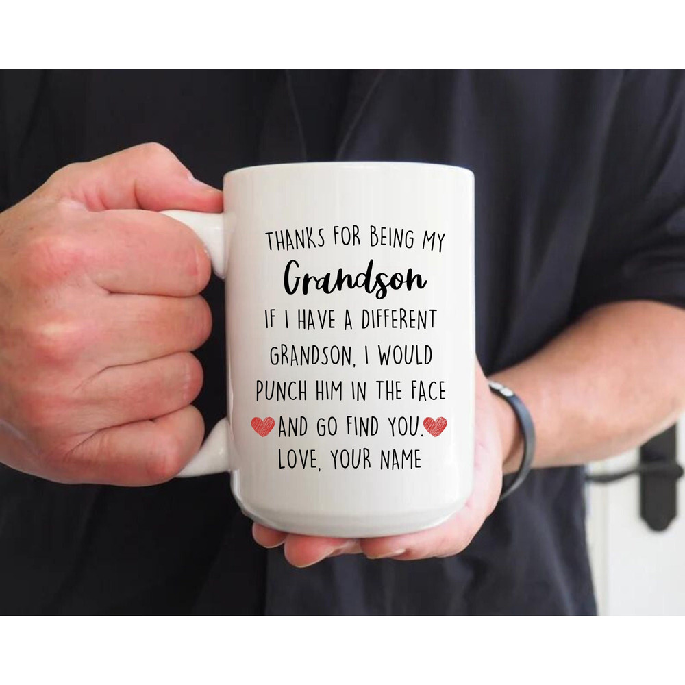 Personalized Grandson Gift for Grandson Mug, Thanks for Being My Grandson Coffee Mug, Personalized Birthday Christmas Gifts for Him.jpg