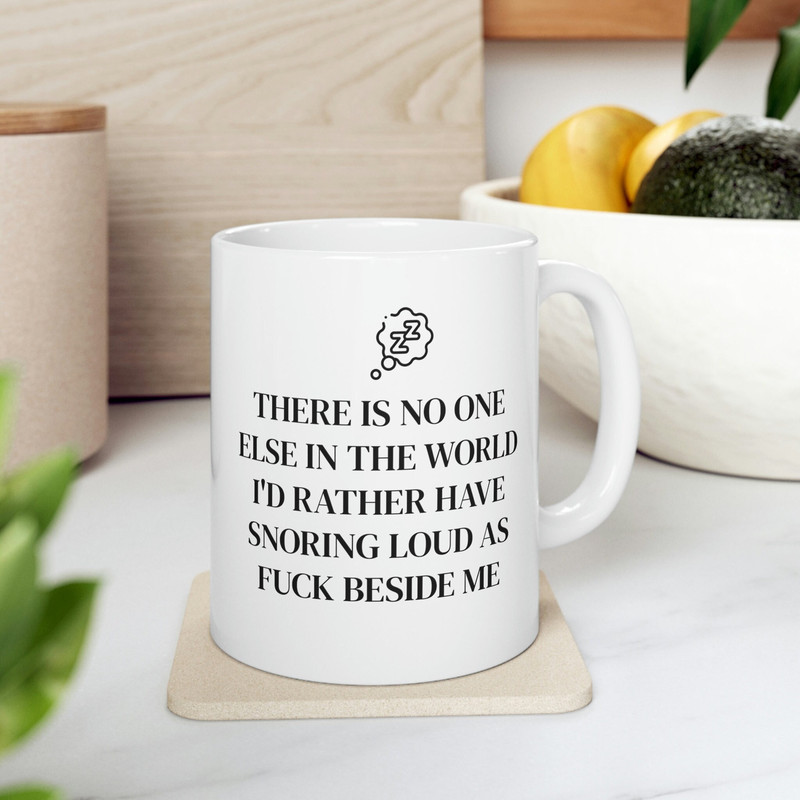 Snoring Mug, Gift for Snoring Partner, Snoring Loud As Fuck, Funny Gift for Boyfriend, Husband Anniversary Gifts, Mens Valentines Mug.jpg