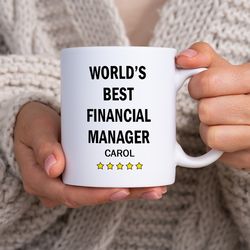 custom name worlds best financial manager mug  coffee tea mug gifts for manager friend  personalized mugs with  5 star r
