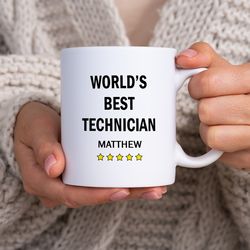 custom name worlds best technician mug  coffee tea mug gifts for technician friend  personalized mugs with  5 star revie