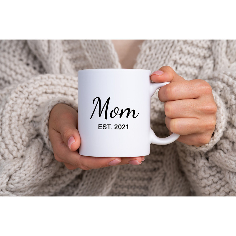 New Mom Mug - New Mom Gift - Coffee Mugs Tea Mugs Gifts for New Mother Best Mom Gift - Personalized Mugs - New Born Gift.jpg