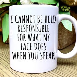 funny coffee mug, sarcastic mug, funny coffee cup, sarcastic coffee mug, gift for coworker, funny mugs, mugs with quotes