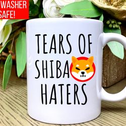 tears of shiba inu haters mug, shiba inu coffee mug, shiba coffee cup, funny crypto, funny shiba inu coin, shiba mug, sh