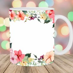 flower border mug wrap  11oz & 15oz mug template  mug sublimation design  floral frame mug wrap template