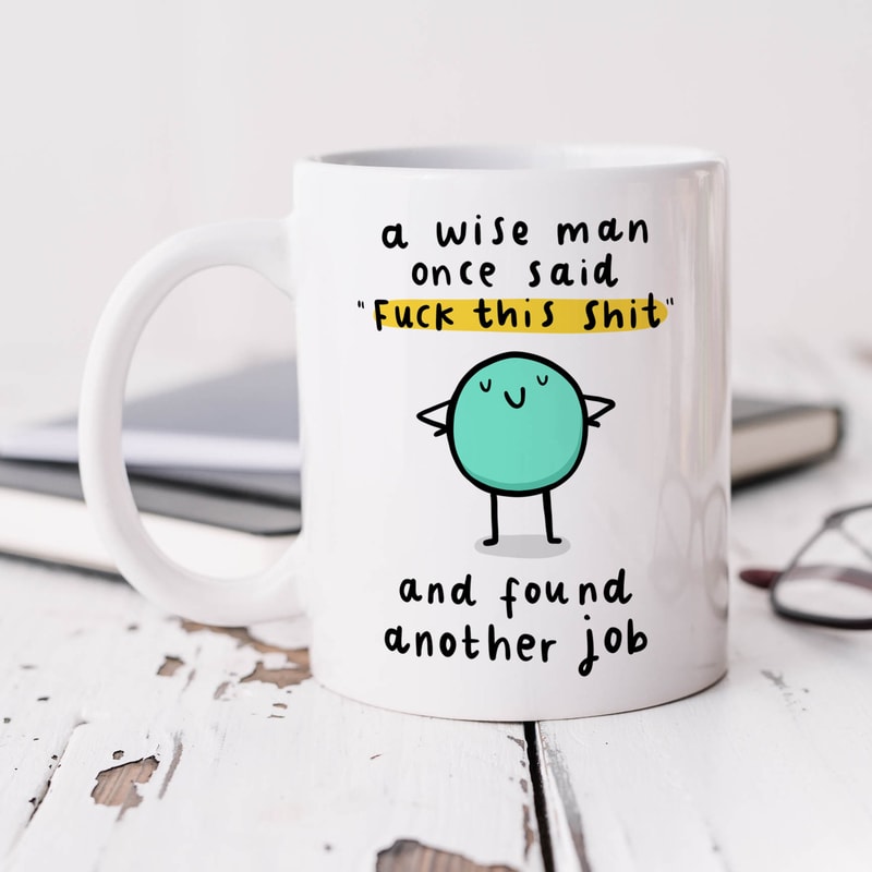 A Wise Man Found Another Job Mug - Personalised Gift, Funny Mug, Congratulations, New Job, Leaving Work, For Friend, Colleague.jpg
