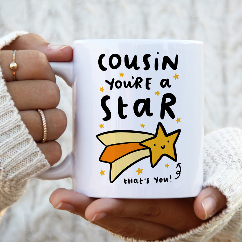 Cousin You're A Star Mug - Funny Birthday Gift For Cousin, Personalised Mug, Best Cousin Gift, Thank You Gift.png