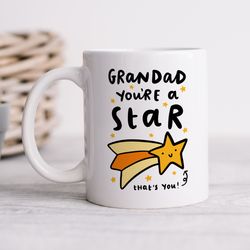 grandad youre a star mug personalised gift, best grandad gift, birthday gift