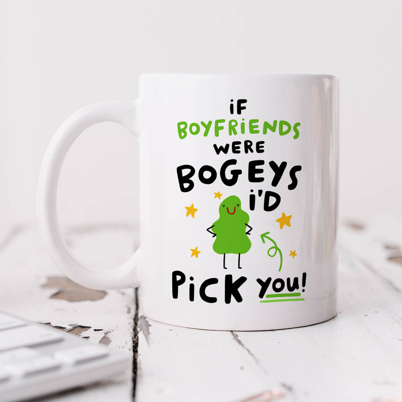 If Boyfriends Were Bogeys Mug - Personalised Gift, Funny Boyfriend Gift, Birthday Gift, Best Boyfriend Gift.jpg