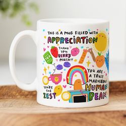 mug of appreciation this is a mug filled with appreciation , funny thank you gift