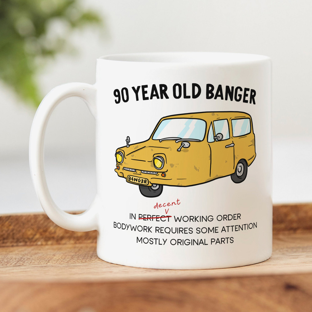 Personalised 90th Birthday Mug, Personalised Gift, 90 Year Old Banger, Funny 90th Birthday Gift, Joke.jpg