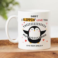 personalised daddy mug personalised gift, i love you this much, we love you this much, this flippin much
