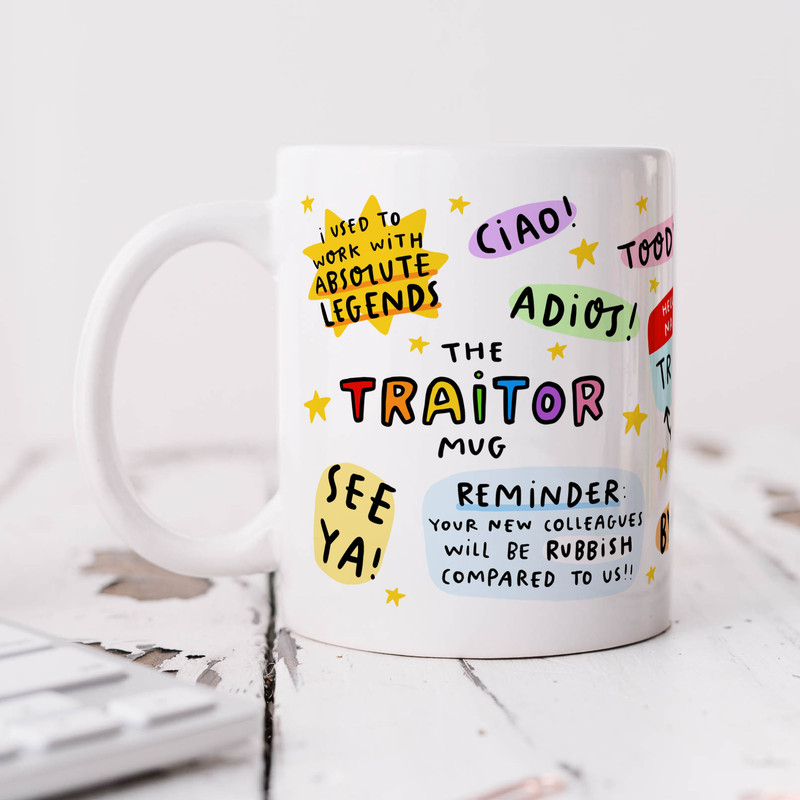 The Traitor Mug - Funny Leaving Gift, New Job Congrats, Colleague, Promotion, Goodbye Gift, New Job Leaving Gift.jpg