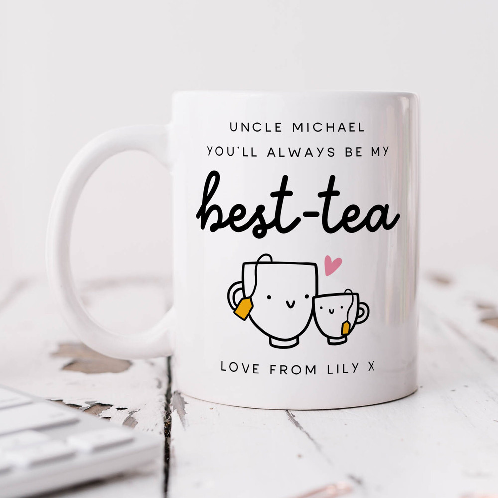 Uncle My Best-Tea Mug - Personalised Gift, Funny Gift, Birthday Gift, Best Uncle Gift.jpg