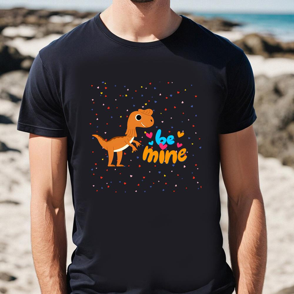 Be Mine Valentines Day Dinosaur T-Shirt.jpg