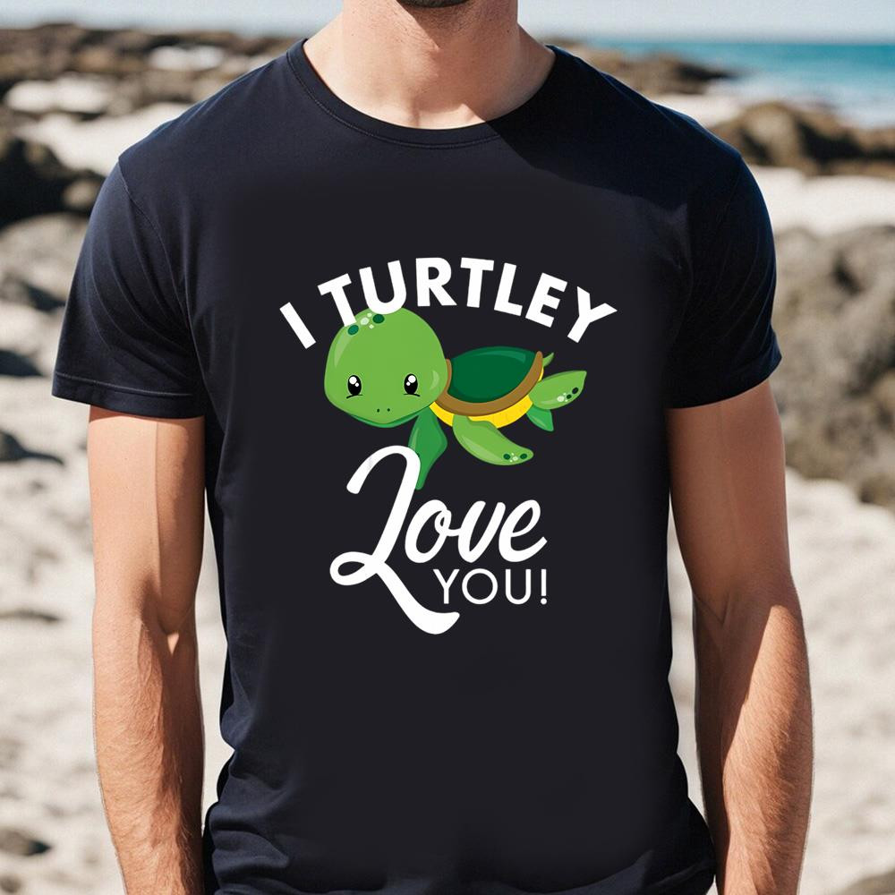Cute Valentines Turtle I Turtley Love You Valentine T-shirt.jpg