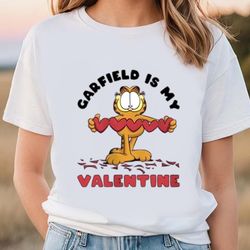 Garfield Is My Valentine Shirt