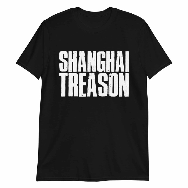 Shanghai Treason - T-Shirt.jpg
