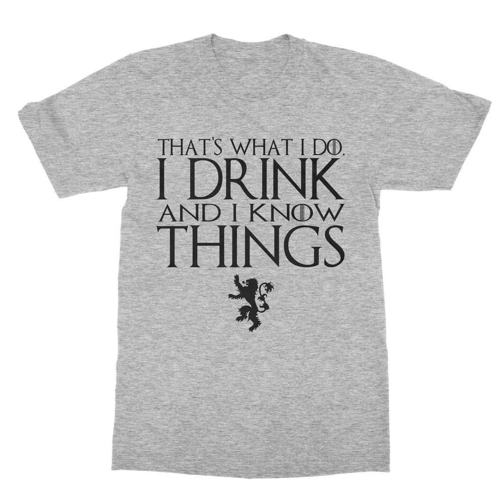 Game of Thrones T-Shirt - I Drink and I Know Things For Men.jpg