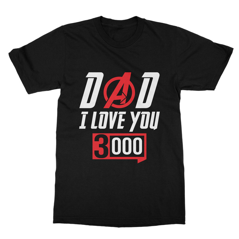 Love You 3000 Father's Day T-Shirt (Men).jpg