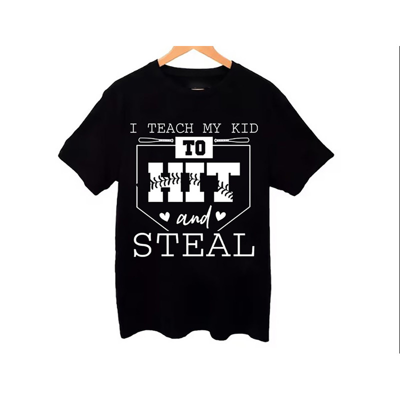 Baseball T-Shirt, Baseball Player Gift, Funny Baseball Mom Shirt, Softball Shirt, Softball Mom Shirt, I Teach My Kid To Hit And Steal Shirt 1.jpg